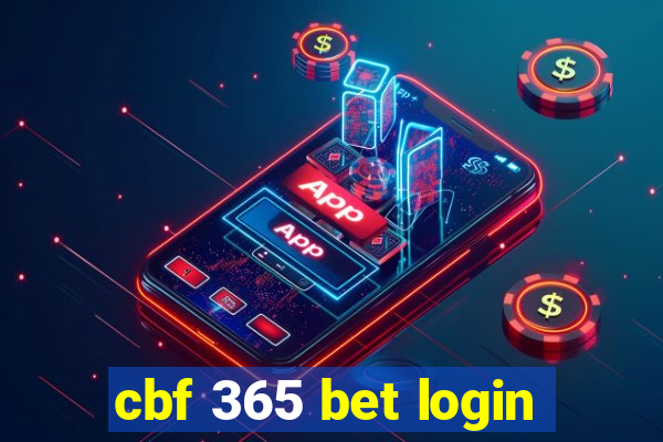 cbf 365 bet login